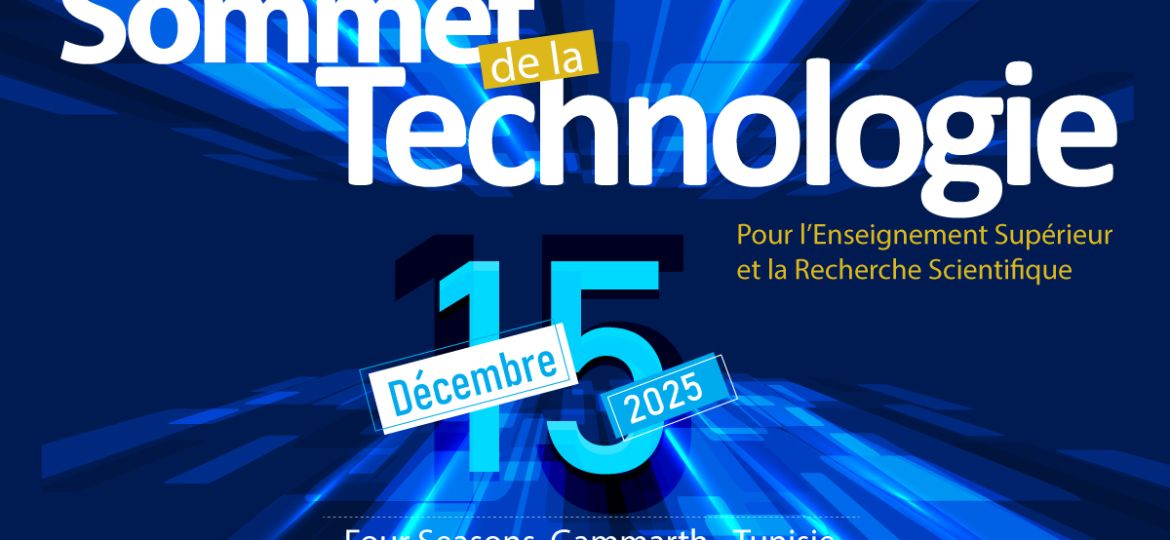 Sommet de la Technologie pour l’Enseignement Supérieur et la Recherche Scientifique