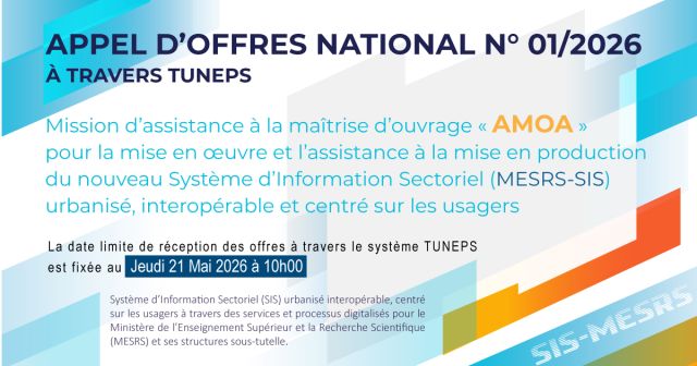Mission d’assistance à la maîtrise d’ouvrage « AMOA » pour la mise en œuvre et l’assistance à la mise en production du nouveau Système d’Information Sectoriel (MESRS-SIS) urbanisé, interopérable et centré sur les usagers