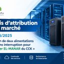 acquisition de deux alimentations statiques sans interruption (ASI/UPS) pour le Datacenter EL-MANAR du CCK